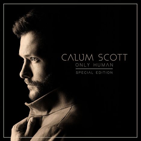 Calum Scott: Only Human (Deluxe Edition), CD