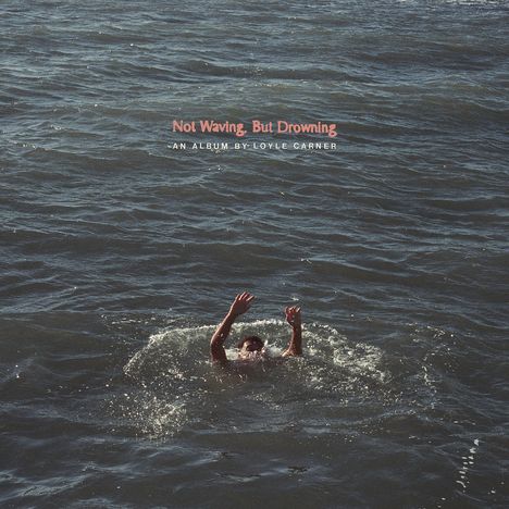 Loyle Carner: Not Waving, But Drowning, CD