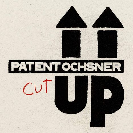 Patent Ochsner: Cut Up, CD