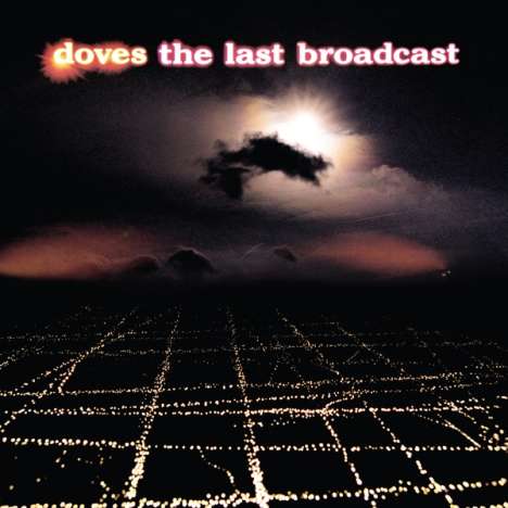 Doves: The Last Broadcast (180g) (Limited-Numbered-Edition) (Orange Vinyl), 2 LPs