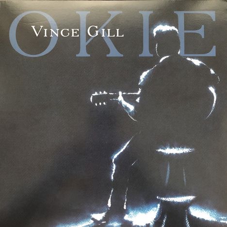 Vince Gill: Okie, LP