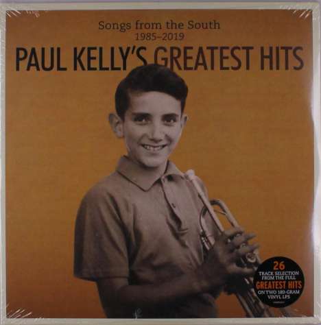Paul Kelly (Australia) (geb. 1955): Songs From The South: Greatest Hits 1985 - 2019 (180g), 2 LPs