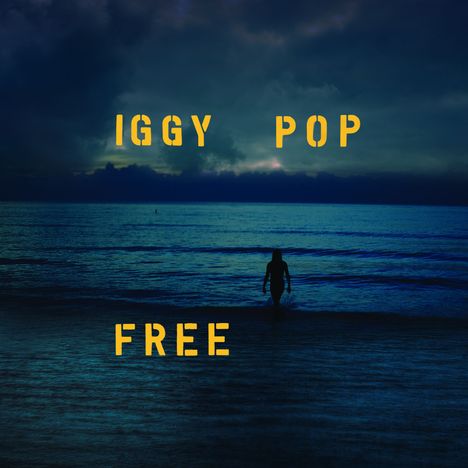 Iggy Pop: Free (Limited Edition) (Ocean Blue Colored Vinyl), LP