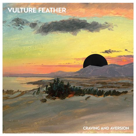 “VULTURE FEATHER” und “CRAVING AND AVERSION” stehen auf einer Landschaftsillustration mit Sonnenuntergang und Schwarzem Kreis.