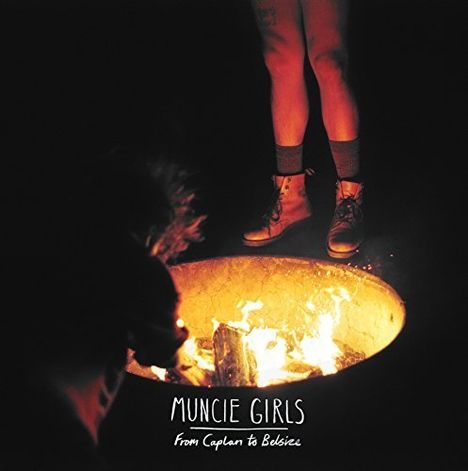 Muncie Girls: From Caplan To Belsize, LP