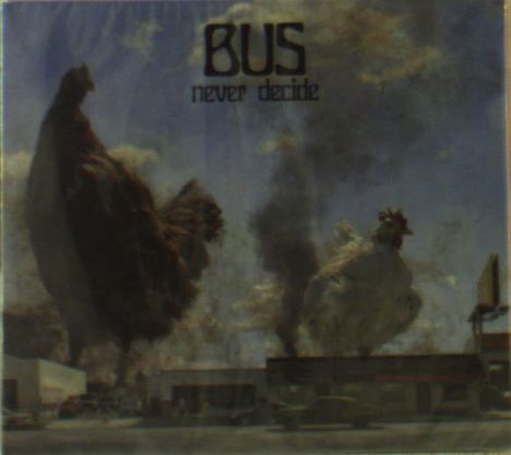 Bus: Never Decide, CD