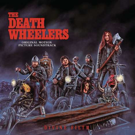 The Death Wheelers: Divine Filth, LP