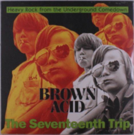 Brown Acid: The Seventeenth Trip, LP