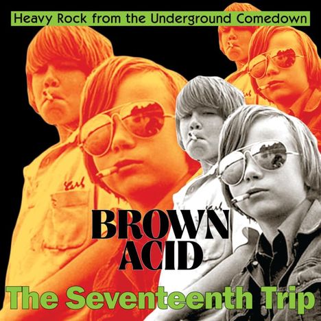 Brown Acid: The Seventeenth Trip, CD