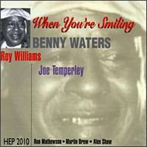 Benny Waters (1902-1998): When You're Smiling, CD
