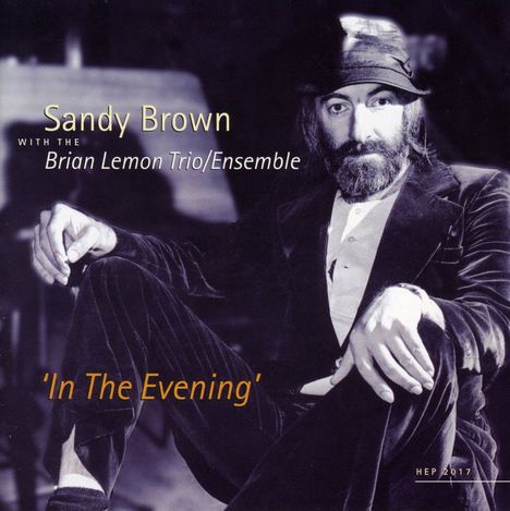Sandy Brown: In The Evening, CD