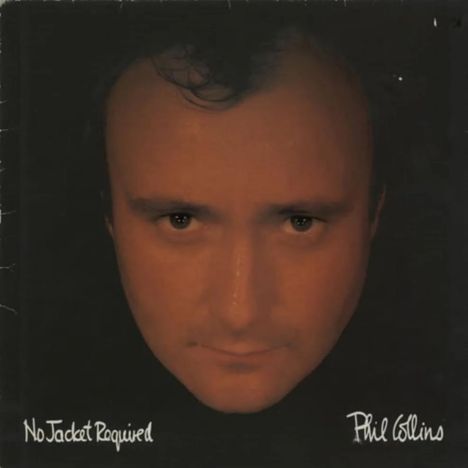 „No Jacket Required“ und „Phil Collins“ in Handschrift, ein Gesicht taucht aus dem Dunkeln auf und schaut direkt.