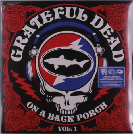 "GRATEFUL DEAD ON A BACK PORCH VOL. 1." Schädel mit Kopfhörern, rote Rosen, stilisierte Farben und Blitz.