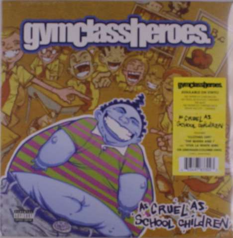 Gym Class Heroes: As Cruel As School Children (Limited Indie Edition) (Yellow Vinyl), LP