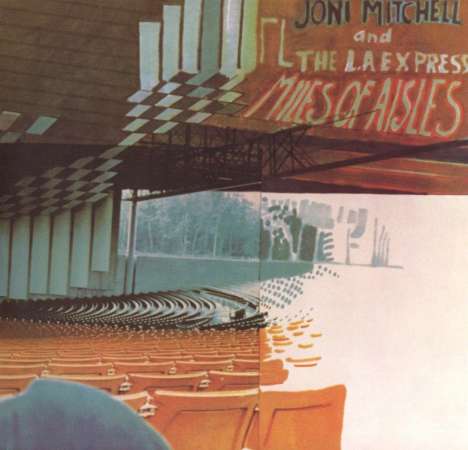Joni Mitchell (geb. 1943): Miles Of Aisles (2022 Remaster) (180g), 2 LPs