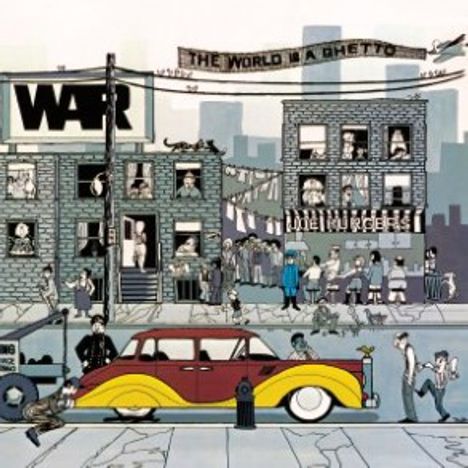 War: The World Is A Ghetto, LP