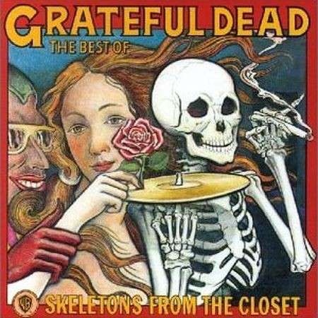 Grateful Dead: The Best Of: Skeletons From The Closet, LP