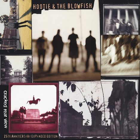 Hootie &amp; The Blowfish: Cracked Rear View (25th Anniversary Expanded Edition), 2 CDs