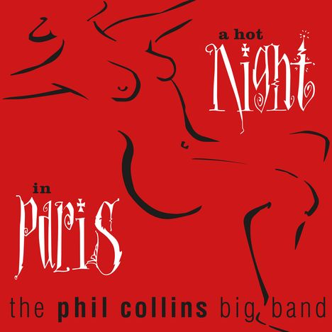 Phil Collins (geb. 1951): A Hot Night In Paris (remastered) (180g), 2 LPs