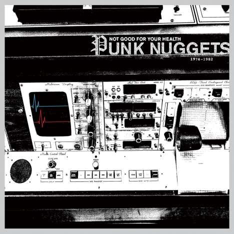 Not Good For Your Health: Punk Nuggets 1974-1982 (Limited-Edition) (White Vinyl), 2 LPs