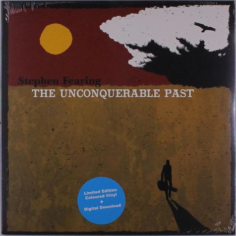 Stephen Fearing: The Unconquerable Past (Limited Edition) (Colored Vinyl), LP