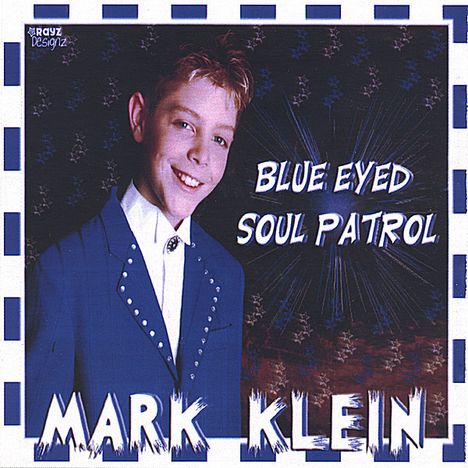 Mark Klein: Blue Eyed Soul Patrol, CD