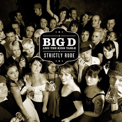 Big D And The Kids Table: Strictly Rude (Limited-Edition) (Colored Vinyl), 2 LPs