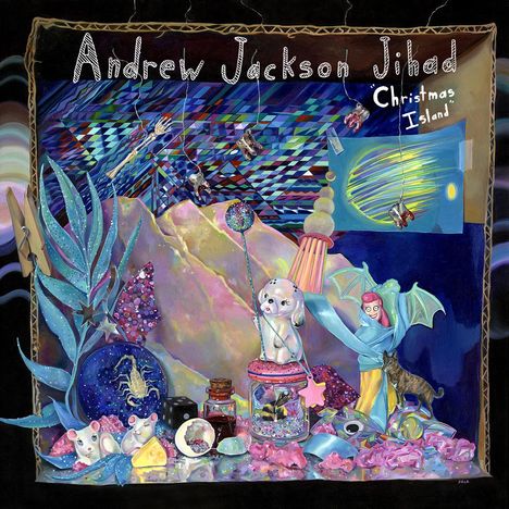 Andrew Jackson Jihad: Christmas Island, LP