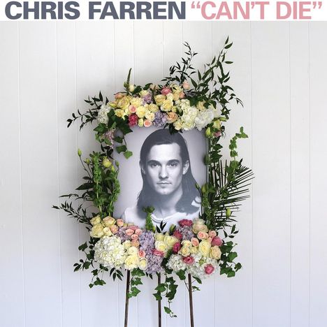 Chris Farren: Can't Die, CD