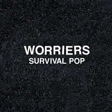 Worriers: Survival Pop (Limited-Edition) (Colored Vinyl), LP