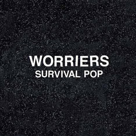 Worriers: Survival Pop, CD