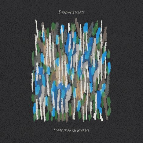 Kerosene Heights: Blame It On The Weather, CD