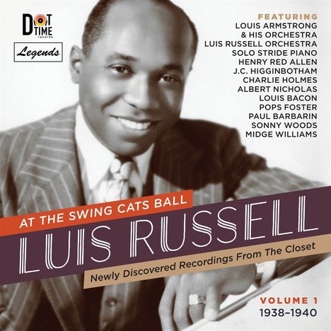 Luis Russell (1902-1963): At The Swing Cats Ball: Newly Discovered Recordings From The Closet Volume 1, CD