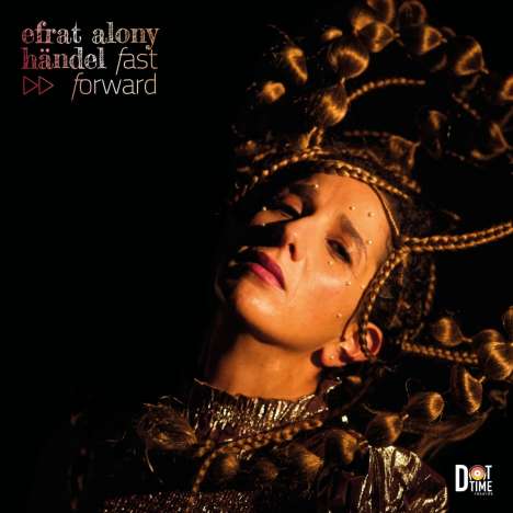 Efrat Alony (geb. 1975): Händel: Fast Forward, LP
