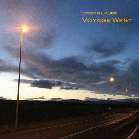 Stefan Bauer: Voyage West, CD