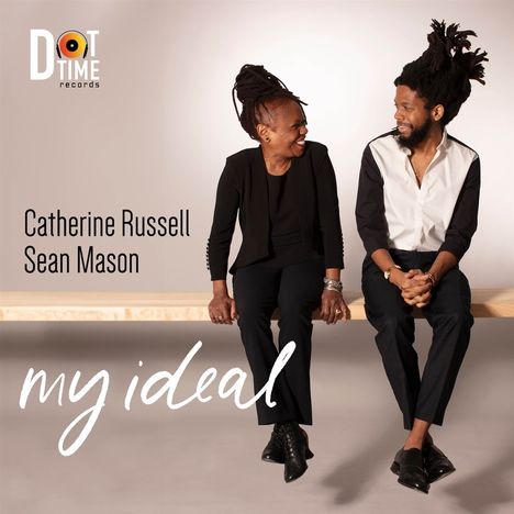 Catherine Russell &amp; Sean Mason: My Ideal, CD