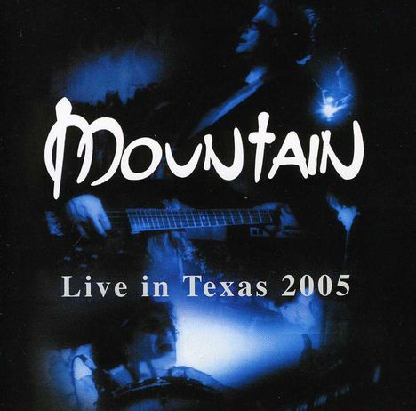 Mountain: Live In Texas 2005, CD