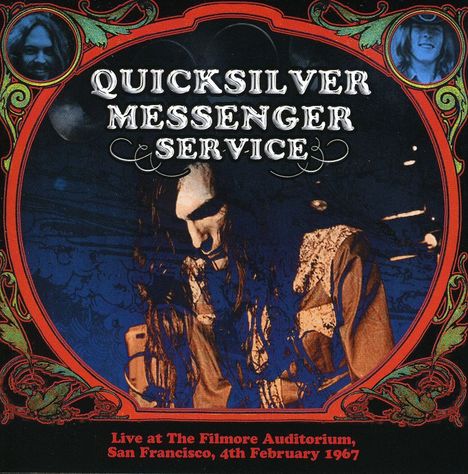 Quicksilver Messenger Service (Quicksilver): Live At The Fillmore Auditorium, San Francisco, 4.2.1967, 2 CDs