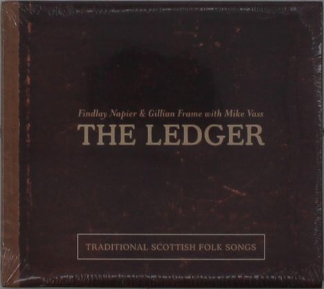 Findlay Napier &amp; Gillian Frame With Mike Vass: Ledger, CD