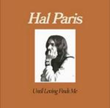 Text: "Hal Paris" und "Until Loring Park Me." Illustration: Person sitzt nachdenklich mit der Hand am Kinn. Hintergrund: Braun.