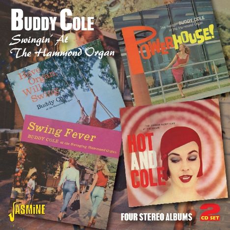 Buddy Cole: Swingin'At The Hammond Organ - Four Stereo Albums, 2 CDs
