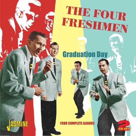 The Four Freshmen: Graduation Day: Four Complete Albums, 2 CDs
