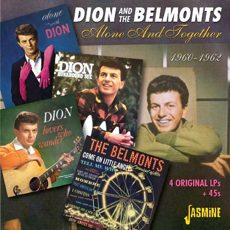 Dion &amp; The Belmonts: Alone &amp; Together, 2 CDs