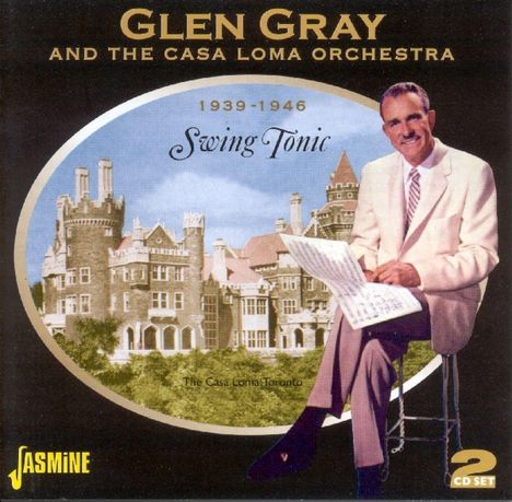 Glen Gray: Swing Tonic 1939-1946, 2 CDs