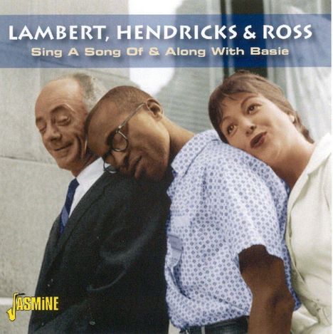 Lambert, Hendricks &amp; Ross: Sing A Song Of &amp; Along, CD
