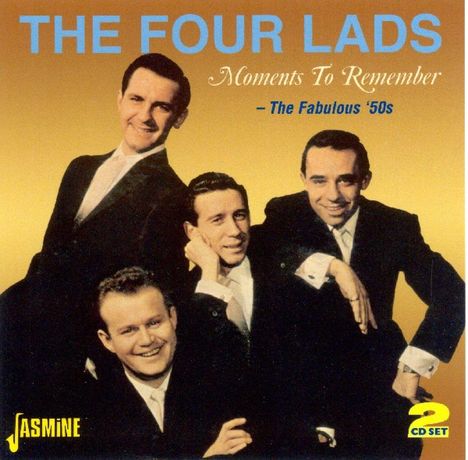 The Four Lads: Moments To Remember, 2 CDs