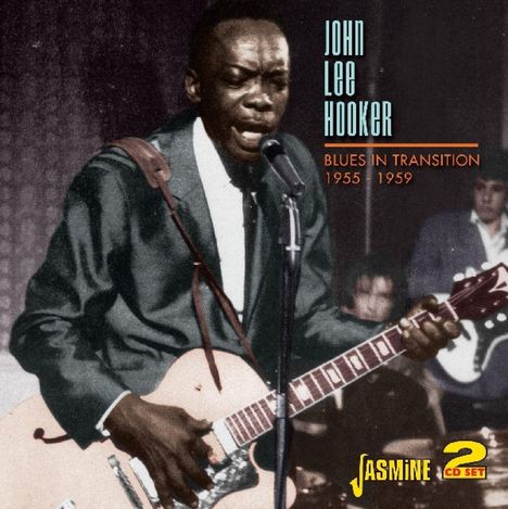 John Lee Hooker: Blues In Transition.., 2 CDs