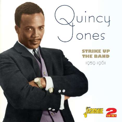 Quincy Jones (geb. 1933): Strike Up The Band, 2 CDs