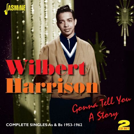 Wilbert Harrison: Gonna Tell You A Story, 2 CDs