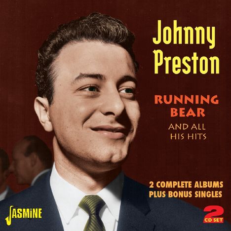Johnny Preston: Running Bear &amp; All His Hits, 2 CDs